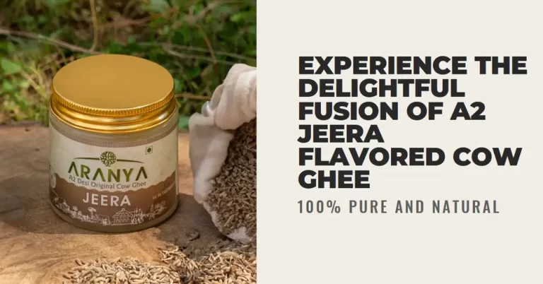 The Delightful Fusion of A2 Jeera Flavored Cow Ghee